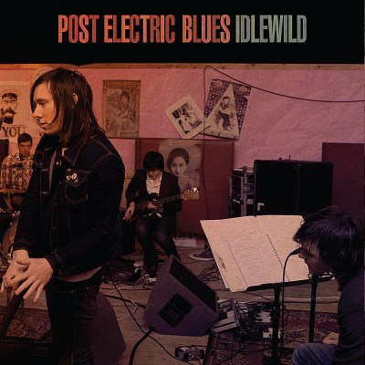 Idlewild/Post Electric Blues@Import-Gbr